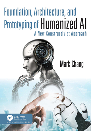 Cover image: Foundation, Architecture, and Prototyping of Humanized AI 1st edition 9781032491653