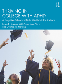Titelbild: Thriving in College with ADHD 1st edition 9780367711634