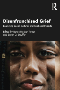 Cover image: Disenfranchised Grief 1st edition 9781032268903