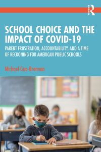 Imagen de portada: School Choice and the Impact of COVID-19 1st edition 9781032435657