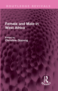 表紙画像: Female and Male in West Africa 1st edition 9781032515298