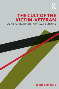 Omslagafbeelding: The Cult of the Victim-Veteran 1st edition 9781032490243