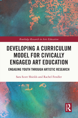 表紙画像: Developing a Curriculum Model for Civically Engaged Art Education 1st edition 9781032057781