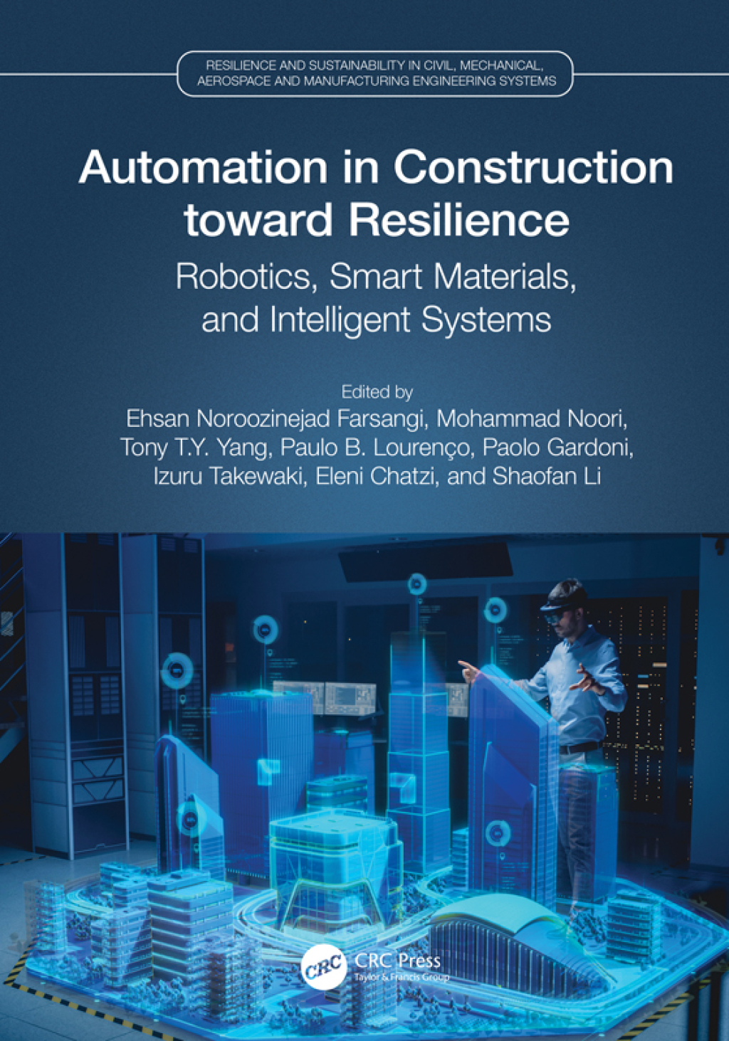 Automation in Construction toward Resilience Robotics, Smart Materials and Intelligent Systems 1st Edition