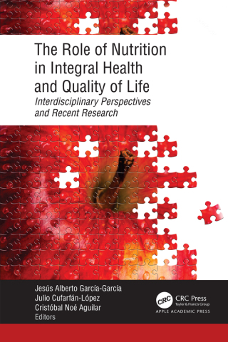 Cover image: The Role of Nutrition in Integral Health and Quality of Life 1st edition 9781774914205