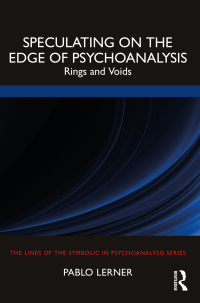 Imagen de portada: Speculating on the Edge of Psychoanalysis 1st edition 9781032244778