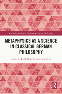 Cover image: Metaphysics as a Science in Classical German Philosophy 1st edition 9781032030005