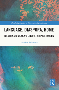 Cover image: Language, Diaspora, Home 1st edition 9781032328775