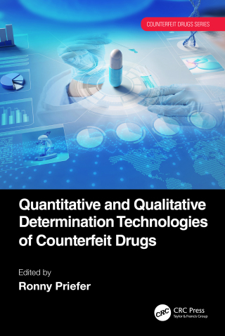 Cover image: Quantitative and Qualitative Determination Technologies of Counterfeit Drugs 1st edition 9781032218922