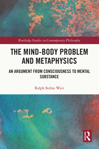 Cover image: The Mind-Body Problem and Metaphysics 1st edition 9781032457697