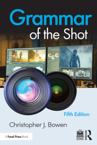 Cover image: Grammar of the Shot 5th edition 9781032190136