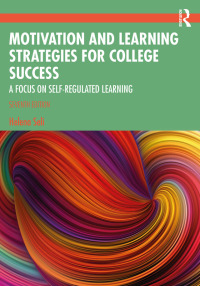 表紙画像: Motivation and Learning Strategies for College Success 7th edition 9781032470207