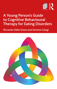 Cover image: A Young Person’s Guide to Cognitive Behavioural Therapy for Eating Disorders 1st edition 9781032378619