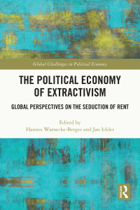 Immagine di copertina: The Political Economy of Extractivism 1st edition 9781032300597