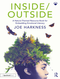 Cover image: Inside/Outside: A Nature-Themed Resource Book for Embedding Emotional Literacy 1st edition 9781032364438