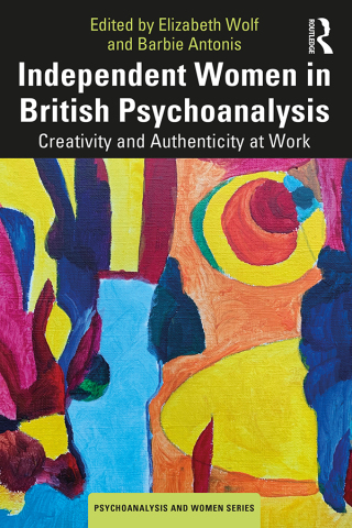 Cover image: Independent Women in British Psychoanalysis 1st edition 9781032279992