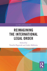 صورة الغلاف: Reimagining the International Legal Order 1st edition 9781032469331