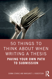 Cover image: 50 Things to Think About When Writing a Thesis 1st edition 9781032347004