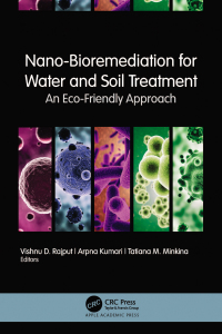 表紙画像: Nano-Bioremediation for Water and Soil Treatment 1st edition 9781774914861