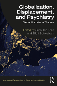 Imagen de portada: Globalization, Displacement, and Psychiatry 1st edition 9781032275574