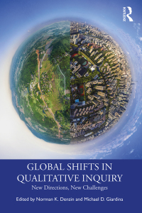 Cover image: Global Shifts in Qualitative Inquiry 1st edition 9781032431895