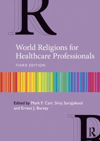 Cover image: World Religions for Healthcare Professionals 3rd edition 9781032265643