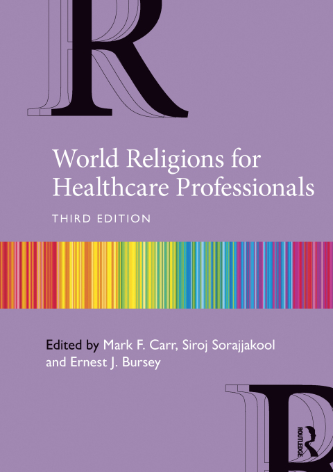 World Religions for Healthcare Professionals, 3rd Edition - FULL INSTANT DOWNLOAD | PDF DOCX EPUB