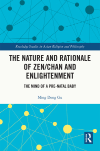 Omslagafbeelding: The Nature and Rationale of Zen/Chan and Enlightenment 1st edition 9781032497631