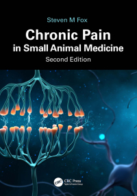 Omslagafbeelding: Chronic Pain in Small Animal Medicine 2nd edition 9781032451442