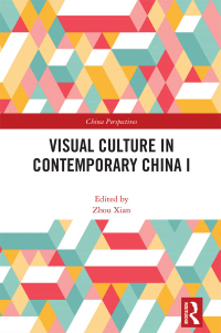 Imagen de portada: Visual Culture in Contemporary China I 1st edition 9781032541402