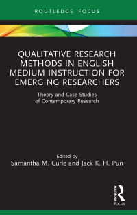 Cover image: Qualitative Research Methods in English Medium Instruction for Emerging Researchers 1st edition 9781032451312