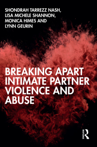 صورة الغلاف: Breaking Apart Intimate Partner Violence and Abuse 1st edition 9781032010649