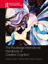 Cover image: The Routledge International Handbook of Creative Cognition 1st edition 9780367443788