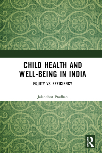 Cover image: Child Health and Well-being in India 1st edition 9780367139865