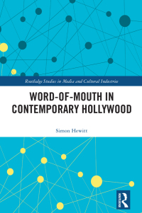 صورة الغلاف: Word-of-Mouth in Contemporary Hollywood 1st edition 9781032353043