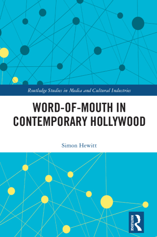 Cover image: Word-of-Mouth in Contemporary Hollywood 1st edition 9781032357843
