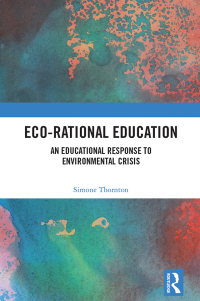 Omslagafbeelding: Eco-Rational Education 1st edition 9780367700782