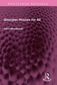 Cover image: Georgian Houses for All 1st edition 9781032542041