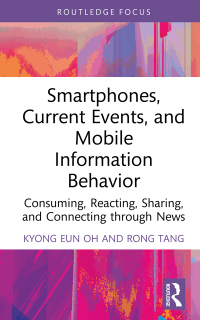Cover image: Smartphones, Current Events and Mobile Information Behavior 1st edition 9780367512071