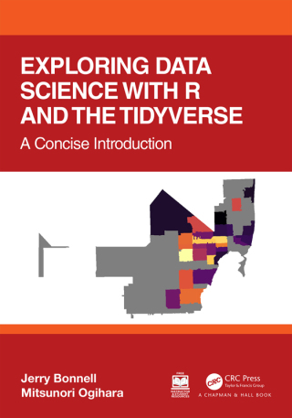 Cover image: Exploring Data Science with R and the Tidyverse 1st edition 9781032341705