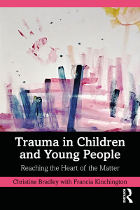 Cover image: Trauma in Children and Young People 1st edition 9780367678005