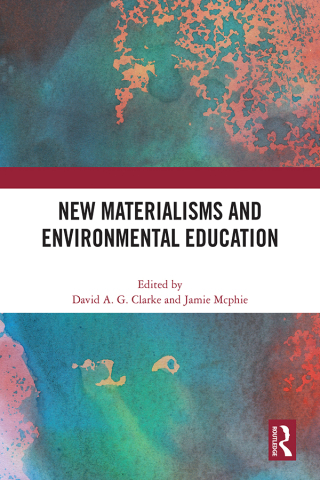 Imagen de portada: New Materialisms and Environmental Education 1st edition 9781032461649