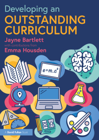 Cover image: Developing an Outstanding Curriculum 1st edition 9781032287324