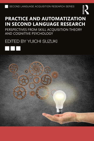 Cover image: Practice and Automatization in Second Language Research 1st edition 9781032539904