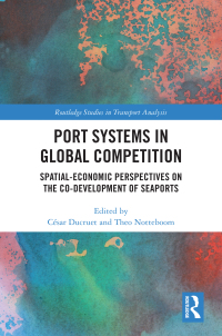 Cover image: Port Systems in Global Competition 1st edition 9781032327730