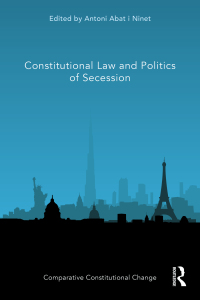 Omslagafbeelding: Constitutional Law and Politics of Secession 1st edition 9781032318073