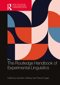 Imagen de portada: The Routledge Handbook of Experimental Linguistics 1st edition 9781032492872