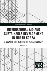 صورة الغلاف: International Aid and Sustainable Development in North Korea 1st edition 9781032486895