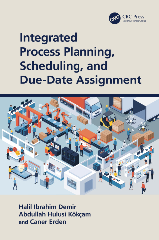 Cover image: Integrated Process Planning, Scheduling, and Due-Date Assignment 1st edition 9781032104263