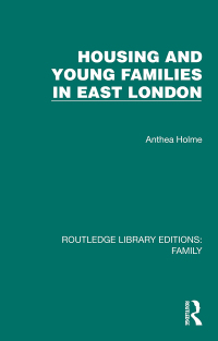 Omslagafbeelding: Housing and Young Families in East London 1st edition 9781032542379